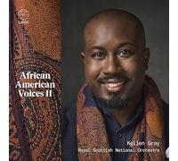 Kellen Gray – African American Voices II – NAXOS