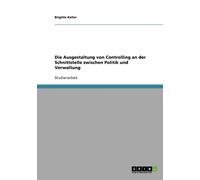 Keller - Die Ausgestaltung von Controlling an der Schnittstelle zwisch - E555z