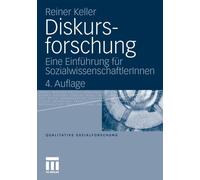Keller - Diskursforschung Eine Einfuhrung Fur Sozialwissenschaftlerin - P555z