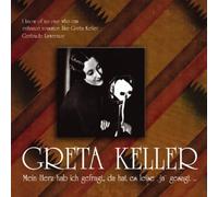 Keller, Greta - Mein Herz Hab' Ich Gefragt
