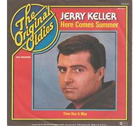 KELLER, Jerry - Here comes summer / Time has a way (The Original Oldies) / 32.024