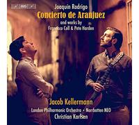 Kellermann/Lpo/Karlsen - Joaquín Rodrigo: Concierto de Aranjuez and works by Francisco Coll & Pete Harden
