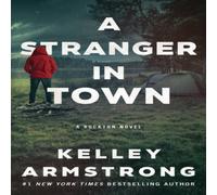 Kelley Armstrong A Stranger in Town Paperback Book Kelley Armstrong Multicolor