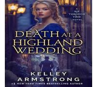 Kelley Armstrong Death at a Highland Wedding Paperback Book Kelley Armstrong Multicolor