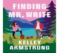 Kelley Armstrong Finding Mr Write Paperback Book Kelley Armstrong Multicolor