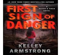 Kelley Armstrong First Sign of Danger Paperback Book Kelley Armstrong Multicolor