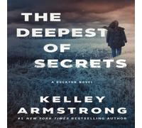 Kelley Armstrong The Deepest of Secrets Paperback Book Kelley Armstrong Multicolor
