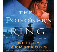 Kelley Armstrong The Poisoner's Ring Hardback Book Kelley Armstrong Multicolor