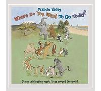 Kelley Francie - Where Do You Want to Go Today