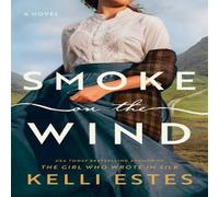 Kelli Estes Smoke on the Wind Paperback Book Kelli Estes Multicolor