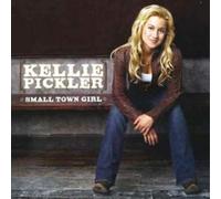 Kellie Pickler Small Town Girl (CD) Album (US IMPORT)