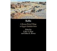 Kellis: A Roman-Period Village in Egypt's Dakhleh Oasis