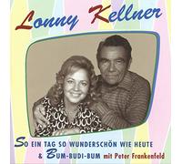Kellner, Lonny - So Ein Tag So Wunderschon Wie Heute