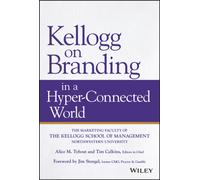 Kellogg on Branding in a Hyper-Connected World