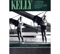 Kelly a Father, a Son, an American Quest (Mystic Seaport)