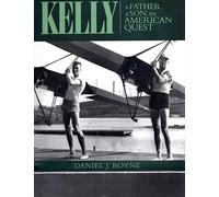 Kelly a Father, a Son, an American Quest (Mystic Seaport)