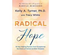 Kelly A. Turner Tracy White Radical Hope (Paperback)