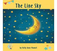 Kelly Anne Manuel The Line Sky Paperback Book Kelly Anne Manuel Multicolor