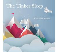 Kelly Anne Manuel The Tinker Sleep Paperback Book Kelly Anne Manuel Multicolor