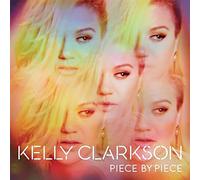 Kelly Clarkson - Piece By Piece
