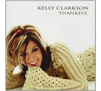 Kelly Clarkson – Thankful