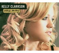 Kelly Clarkson - Walk Away