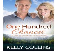 Kelly Collins One Hundred Chances Paperback Book Kelly Collins Multicolor