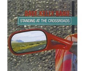 Kelly, Dave - Standing at the Crossroad