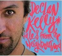 Kelly,Declan - Tales from the Nighbourhood