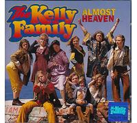 Kelly Family - Almost Heaven