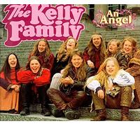 Kelly Family - An angel