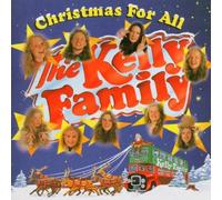Kelly Family - Christmas for All