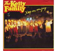 Kelly Family - Keep on Ringing