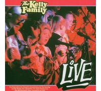 Kelly Family - Live
