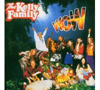 Kelly Family - Wow