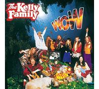Kelly Family - Wow Ltd.