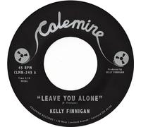 Kelly Finnigan - Leave You Alone / Thom's Heartbreak [New 7" Vinyl] Colored Viny