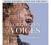 Kelly Hall-Tompkins - Forgotten Voices - A Song Cycle for Voices and Strings