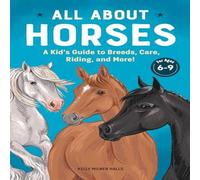 Kelly Halls All About Horses Paperback Book Kelly Halls Multicolor