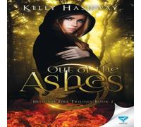 Kelly Hashway Out Of The Ashes Paperback Book Kelly Hashway Multicolor