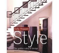 Kelly Hoppen Style: The Golden Rules of Design