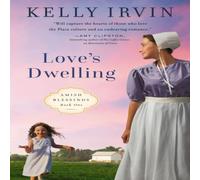 Kelly Irvin Love's Dwelling Paperback Book Kelly Irvin Multicolor