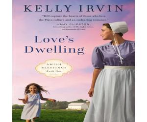 Kelly Irvin Love's Dwelling Paperback Book Kelly Irvin Multicolor
