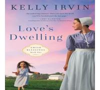 Kelly Irvin The Love's Dwelling Paperback Book Kelly Irvin Multicolor