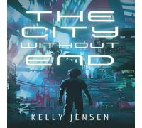Kelly Jensen The City without End Paperback Book Kelly Jensen Multicolor