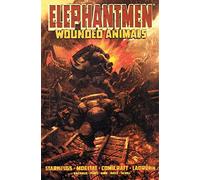 Kelly, Joe - Elephantmen Volume 1: Wounded Animals