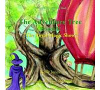 Kelly Jones The Adventure Tree - Branch Ii " The Royal Magic Show" Paperback Book Kelly Jones Multicolor