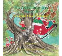 Kelly Jones The Adventure Tree - Branch Iii " A Crystal Clear Christmas" Kelly Jones Multicolor