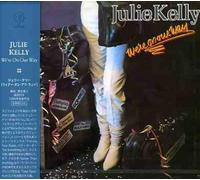 Kelly, Julie - We're On Our Way
