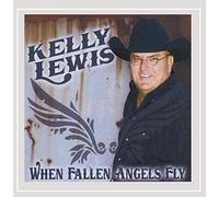 Kelly Lewis - When Fallen Angels Fly